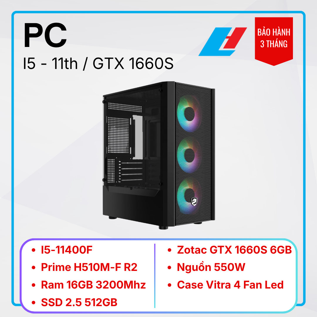 Thùng PC i5 - 11400F / GTX 1660S 6GB